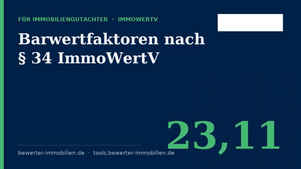 Barwertfaktoren nach § 34 ImmoWertV